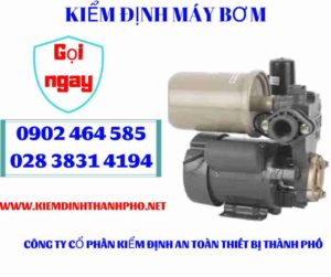 Hình ảnh kiểm định máy bơm