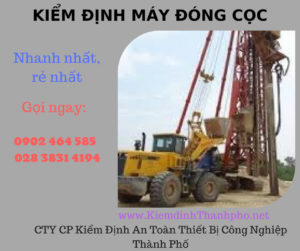 Hình ảnh kiểm định máy đóng cọc