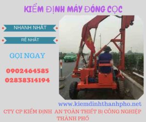 Hình ảnh kiểm định máy đóng cọc