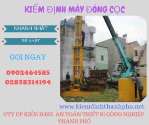 Hình ảnh kiểm định máy đóng cọc