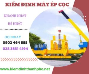 Hình ảnh kiểm định máy ép cọc