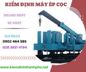 Hình ảnh kiểm định máy ép cọc