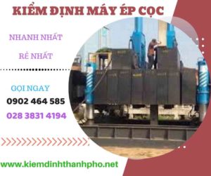 Hình ảnh kiểm định máy ép cọc