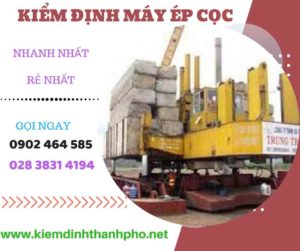 Hình ảnh kiểm định máy ép cọc