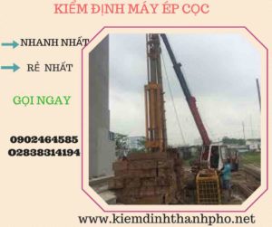 Hình ảnh kiểm định máy ép cọc