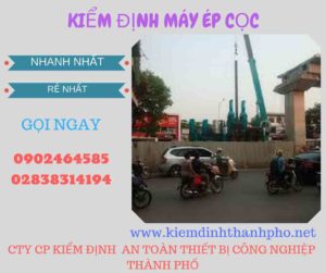 Hình ảnh kiểm định máy ép cọc