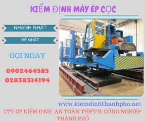 Hình ảnh kiểm định máy ép cọc