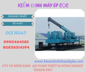 Hình ảnh kiểm định máy ép cọc