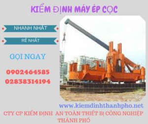 Hình ảnh kiểm định máy ép cọc