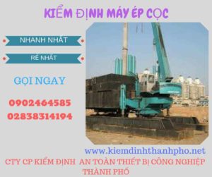 Hình ảnh kiểm định máy ép cọc