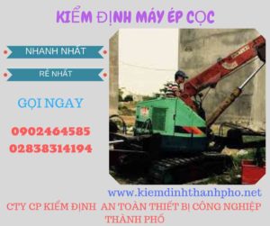 Hình ảnh kiểm định máy ép cọc