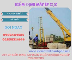 Hình ảnh kiểm định máy ép cọc