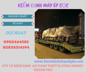 Hình ảnh kiểm định máy ép cọc