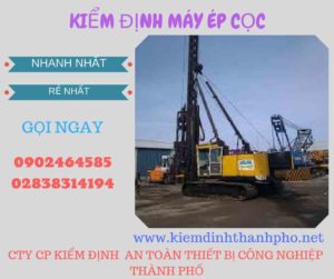 Hình ảnh kiểm định máy ép cọc