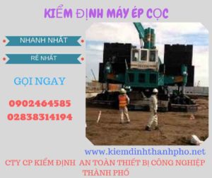 Hình ảnh kiểm định máy ép cọc