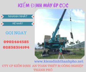 Hình ảnh kiểm định máy ép cọc