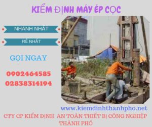 Hình ảnh kiểm định máy ép cọc