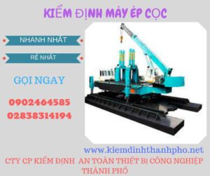 Hình ảnh kiểm định máy ép cọc