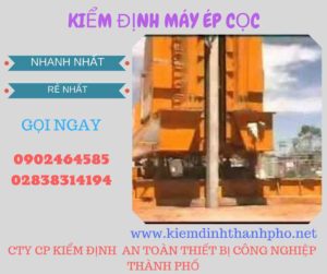 Hình ảnh kiểm định máy ép cọc