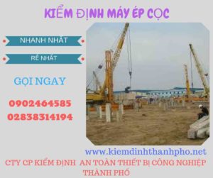 Hình ảnh kiểm định máy ép cọc