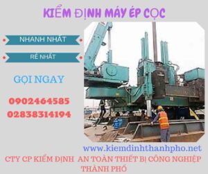 Hình ảnh kiểm định máy ép cọc