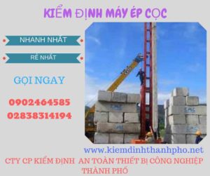 Hình ảnh kiểm định máy ép cọc