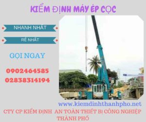 Hình ảnh kiểm định máy ép cọc