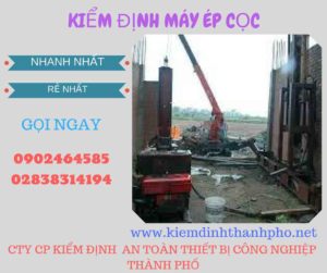 Hình ảnh kiểm định máy ép cọc