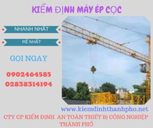 Hình ảnh kiểm định máy ép cọc