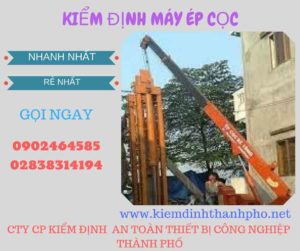 Hình ảnh kiểm định máy ép cọc