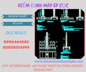 Hình ảnh kiểm định máy ép cọc