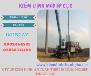 Hình ảnh kiểm định máy ép cọc