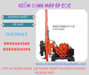 Hình ảnh kiểm định máy ép cọc