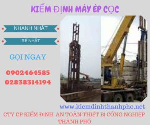 Hình ảnh kiểm định máy ép cọc