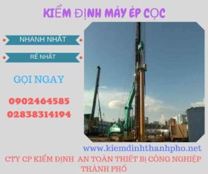 Hình ảnh kiểm định máy ép cọc