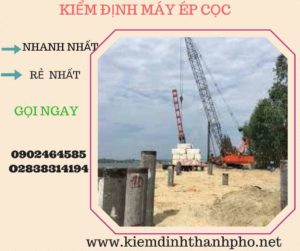 Hình ảnh kiểm định máy ép cọc