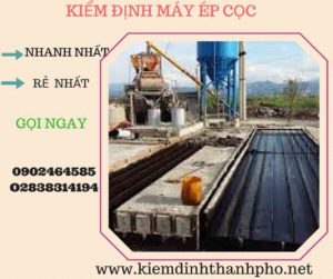 Hình ảnh kiểm định máy ép cọcHình ảnh kiểm định máy ép cọc