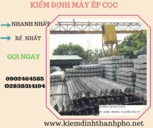 Hình ảnh kiểm định máy ép cọc