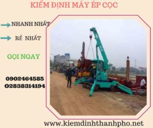 Hình ảnh kiểm định máy ép cọc