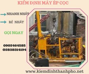 Hình ảnh kiểm định máy ép cọc