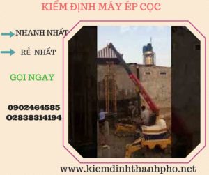 Hình ảnh kiểm định máy ép cọc