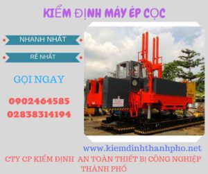 Hình ảnh kiểm định máy ép cọc