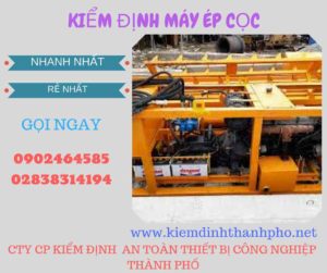 Hình ảnh kiểm định máy ép cọc