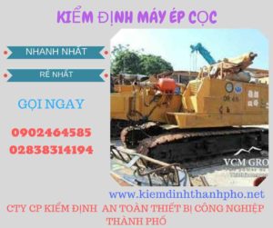 Hình ảnh kiểm định máy ép cọc