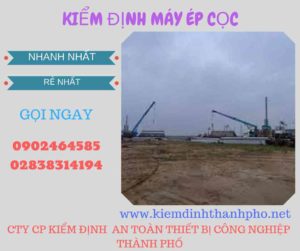 Hình ảnh kiểm định máy ép cọc