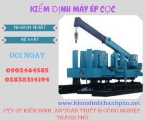 Hình ảnh kiểm định máy ép cọc