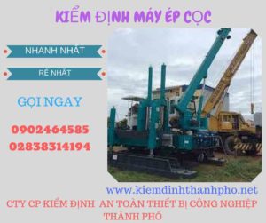 Hình ảnh kiểm định máy ép cọc