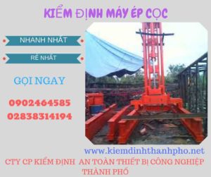 Hình ảnh kiểm định máy ép cọc