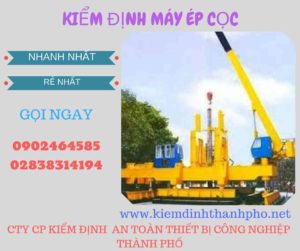 Hình ảnh kiểm định máy ép cọc