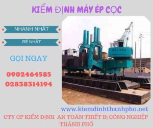 Hình ảnh kiểm định máy ép cọc